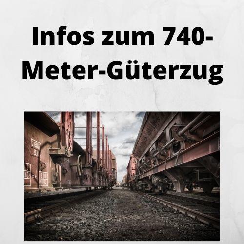 Infos zum 740-Meter-Güterzug